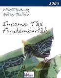 Income Tax Fundamentals 2004 (Income Tax Fundamentals)