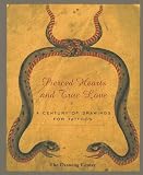 : Pierced Hearts and True Love: A Century of Drawings for Tattoos