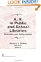 A. V. in Public and School Libraries: Selection and Policy Issues (The Acquisitions Librarian, No. 11)