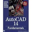 Autocad 14 Fundamentals by  Michael E. Beall and Howard M. Fulmer
