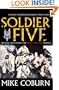 Soldier Five: The Real Truth about the Bravo Two Zero Mission