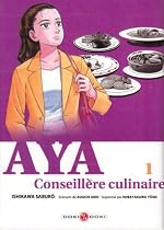 Aya, Conseillère culinaire, Tome 1 :