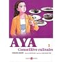 Aya, Conseill�re culinaire, Tome 1 :