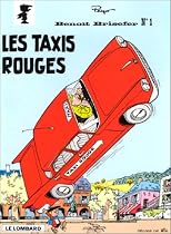 Benoît Brisefer, tome 1 : Les Taxis rouges