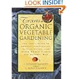 Texas Organic Vegetable Gardening: The Total Guide to Growing Vegetables, Fruits, Herbs, and Other Edible Plants the... by J. Howard Garrett