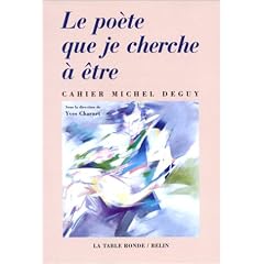 Le Po�te que je cherche � �tre