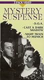 Mystery Suspense (D.O.A. / Cast a Dark Shadow / Night Train to Munich) Mystery Suspense (D.O.A. / Cast a Dark Shadow / Night Train to Munich)