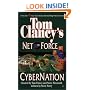Cybernation (Tom Clancy's Net Force, No. 6)