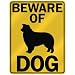 BEWARE OF  BORDER COLLIE  PARKING SIGN DOG