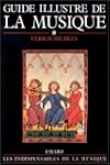 Guide illustr� de la musique, tome 1