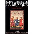 Guide illustr� de la musique, tome 1
