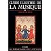Guide illustr� de la musique, tome 1