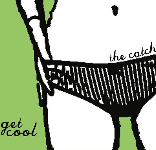 The Catch - Get Cool - Zortam Music
