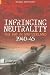 Books : Infringing Neutrality: The RAF in Switzerland 1940-45 (Revealing History)