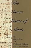 The Inner Game of Music