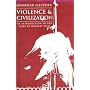 Violence and Civilization: Introduction to the Work of Norbert Elias (Sociology & Cultural Studies)