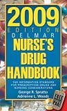 2009 Edition Delmars Nurses Drug Handbook