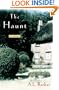 The Haunt : A Novel