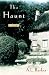 The Haunt : A Novel