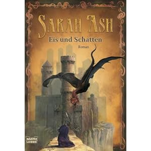 Eis und Schatten von Sarah Ash