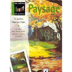 Paysage : 12 mod�les �tape par �tape