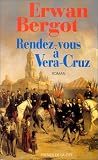 Rendez-vous à Vera-Cruz