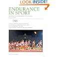 Endurance in Sport: Volume II of the Encyclopaedia of Sports Medicine: An IOC Med Commission Publication... by Roy Shephard and Per-Olof Astrand