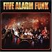 Five Alarm Funk