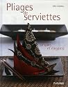 Pliages de serviettes : Simples et &eacute;l&eacute;gants