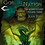 Goblin Nation: Dragonlance: The Stonetellers, Book 3 | Jean Rabe