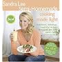 Sandra Lee Semi-Homemade Cooking Made Light