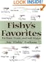 Fishy's Favorites for Bass, Trout, and Salt Water