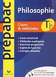 Philosophie Terminale L, ES, S : Cours et méthodes