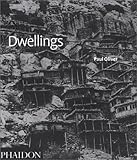 Dwellings : the vernacular house world wide