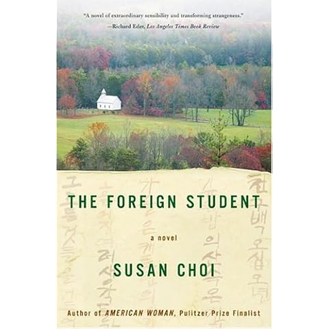 The Foreign Student by Susan Choi