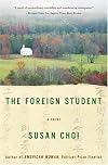 The Foreign Student: A Novel