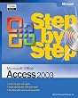 Microsoft Office Access 2003 Step by Step (Step By Step (Microsoft))