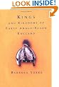 Kings and Kingdoms of Early Anglo-Saxon England