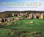 Planet Golf 2013 Wall Calendar: Featu...