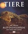 Tiere. Die gro�e Bildenzyklop�die mit �ber 2000 Arten