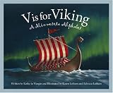 V is for Viking: A Minnesota Alphabet Edition 1. (Discover America State By State. Alphabet Series)