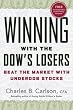 Winning with the Dow's Losers : Beat the Market with Underdog Stocks