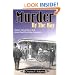 Murder By the Bay: Historic Homicide In and About the City of San Francisco