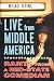 Search : Live from Middle America: Rants from a Red-State Comedian