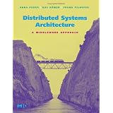 Distributed Systems Architecture: A Middleware Approach (The MK/OMG Press)