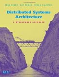 Revue Morgan Kaufmann Publishers  / Distributed Systems Architecture: A Middleware Approach