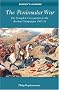 The Peninsular War: The Complete Campanion to the Iberian Campaigns 1807-14 (Almanac)