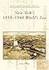New York's 1939–1940 World's Fair (NY) (Postcard History Series)