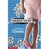 Dance Trap: The Complicated Life of Claudia Cristina Cortez (Claudia Cristina Cortez Uncomplicates Your Life)