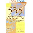 535 Wonderful Things You Can Do This Weekend: A Guide to the Annual Events in the Mid-Atlantic States by  Mitch Kaplan